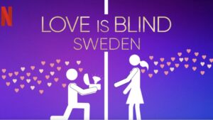LOVE IS BLIND: SWEDEN – 1. Sezon 4. Bölüm Izle
