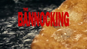 THE BANNOCKING – 1. Sezon 6. Bölüm Izle