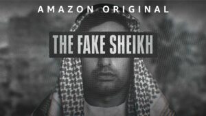 THE FAKE SHEIKH – 1. Sezon 1. Bölüm Izle